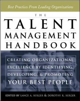 The Talent Management Handbook - Lance Berger, Dorothy Berger