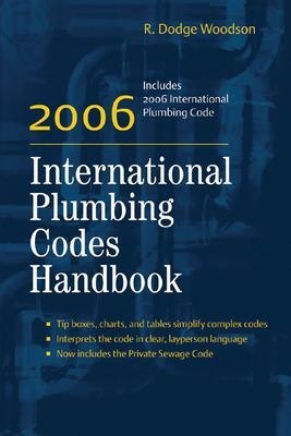 2006 International Plumbing Codes Handbook - R. Woodson