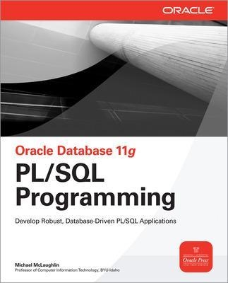 Oracle Database 11g PL/SQL Programming - Michael McLaughlin