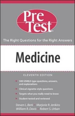 Medicine: PreTest™ Self-Assessment & Review, Eleventh Edition - Steven Berk