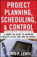 Project Planning, Scheduling & Control, 4E - James Lewis