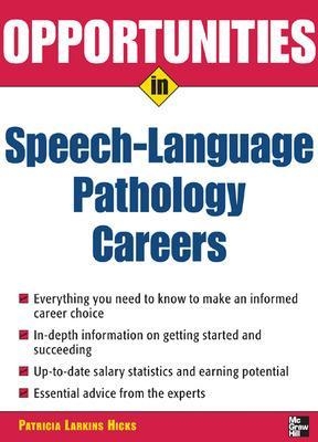 Opportunities in Speech Language Pathology - Patricia Larkins Hicks