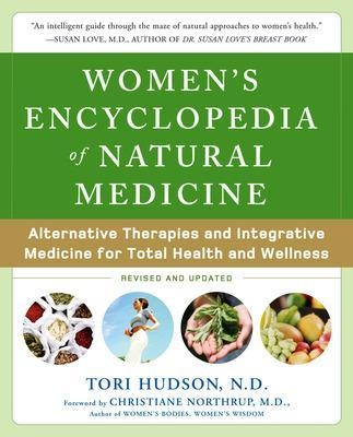 Women's Encyclopedia of Natural Medicine - Tori Hudson