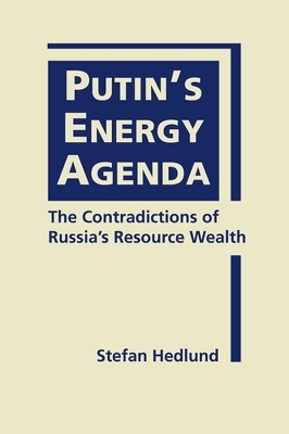 Putin's Energy Agenda - Stefan Hedlund
