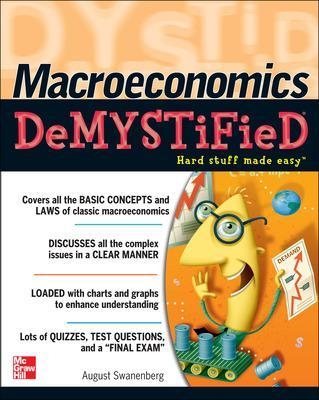 Macroeconomics Demystified - August Swanenberg