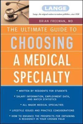 The Ultimate Guide To Choosing a Medical Specialty - Brian Freeman