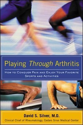 Playing Through Arthritis - David Silver