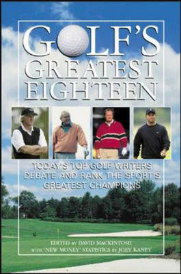 Golf's Greatest Eighteen - David Mackintosh