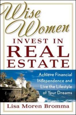 Wise Women Invest in Real Estate - Lisa Moren Bromma