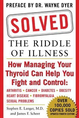 Solved: The Riddle of Illness - Stephen Langer, James Scheer