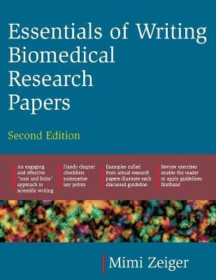 Essentials of Writing Biomedical Research Papers. Second Edition - Mimi Zeiger