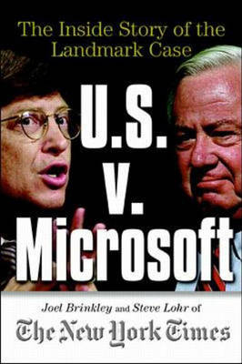 U.S. Vs Microsoft - Steve Lohr, Joel Brinkley