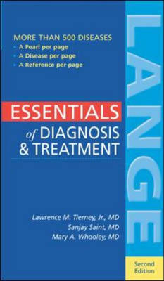 Essentials of Diagnosis & Treatment - Lawrence Tierney, Sanjay Saint, Mary Whooley