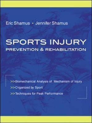 Sports Injury Prevention and Rehabilitation - Eric Shamus, Jennifer Shamus