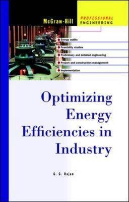Optimizing Energy Efficiencies in Industry - G.G. Rajan