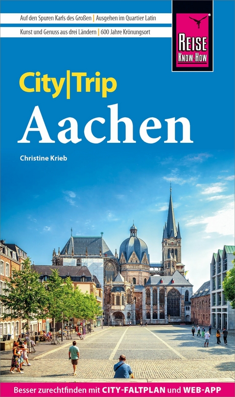 Reise Know-How CityTrip Aachen - Christine Krieb