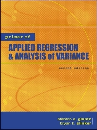 Primer  of Applied Regression & Analysis of Variance - Stanton Glantz, Bryan Slinker