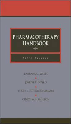 Pharmacotherapy Handbook - Barbara Wells,  etc.,  et al