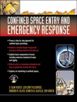 CONFINED SPACE ENTRY AND EMERGENCY RESPONSE - Alan Veasey, Lisa McCormick, Barbara Hilyer, Kenneth Oldfield, Sam Hansen