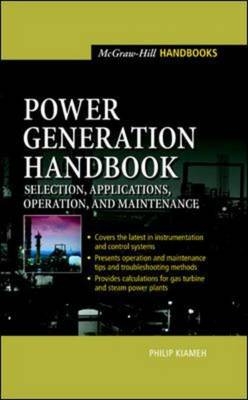 Power Generation Handbook - Philip Kiameh