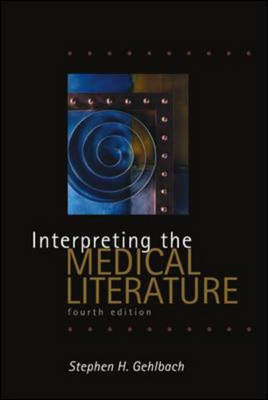 Interpreting the Medical Literature - Stephen Gehlbach