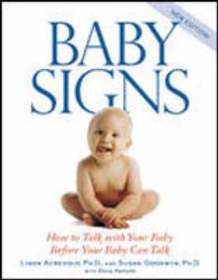 Baby Signs - Linda P. Acredolo, Susan Goodwyn