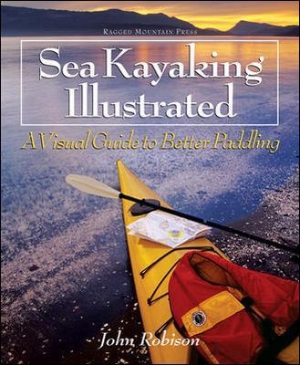 Sea Kayaking Illustrated - John Robison