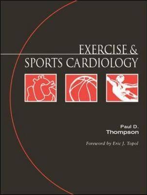 Exercise & Sports Cardiology - Paul D Thompson