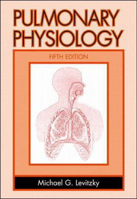 Pulmonary Physiology - Michael G. Levitzky