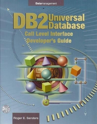 DB2 Universal Database Version 6 Developer's Guide - Roger E. Sanders