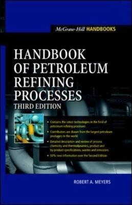 Handbook of Petroleum Refining Processes - Robert A. Meyers