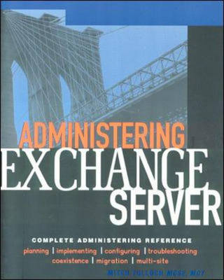 Administering Exchange Server 5.5 - Mitch Tulloch