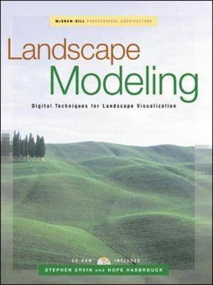 LANDSCAPE MODELING (SET 2) - Stephen Ervin, Hope Hasbrouck