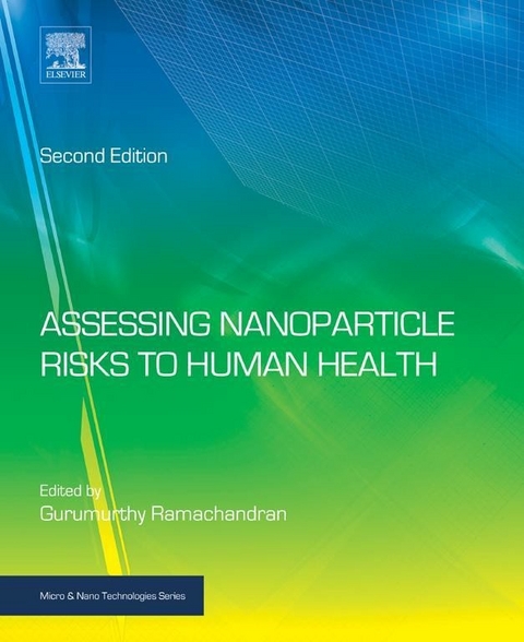 Assessing Nanoparticle Risks to Human Health - 