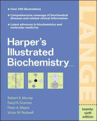 Harper's Illustrated Biochemistry - Robert Murray, Darryl Granner, Peter Mayes, Victor Rodwell