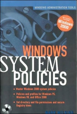 Deploying Windows 2000 System Policies - Mark Wilkins