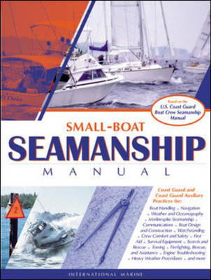 Small-Boat Seamanship Manual - Richard Aarons