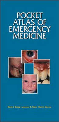 Pocket Atlas of Emergency Medicine - Kevin J. Knoop, Lawrence B. Stack, Alan B. Storrow