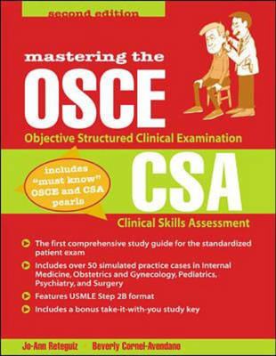 Mastering the Objective Structured Clinical Examination and the Clinical Skills Assessment - Jo-Ann Reteguiz, Beverly Cornel-Avendano