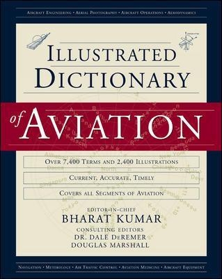 An Illustrated Dictionary of Aviation - Bharat Kumar, Dale Deremer, Douglas Marshall