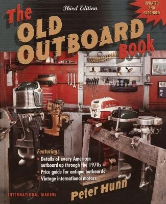 The Old Outboard Book - Peter Hunn
