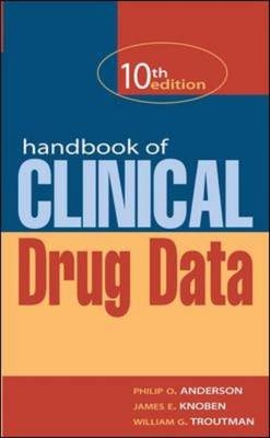 Handbook of Clinical Drug Data - Philip Anderson, James Knoben, William Troutman