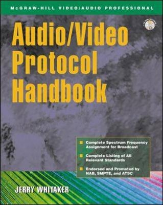 Audio/Video Protocol Handbook - Jerry Whitaker