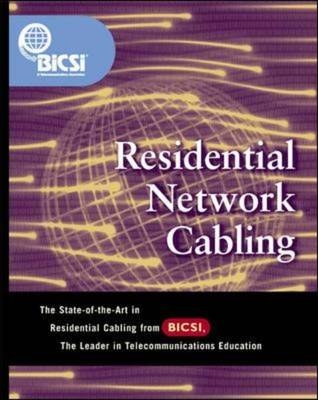 Residential Network Cabling -  BICSI