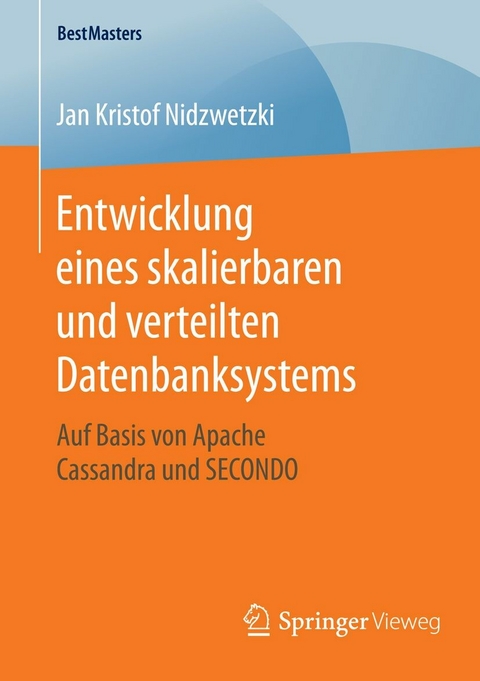 Entwicklung eines skalierbaren und verteilten Datenbanksystems -  Jan Kristof Nidzwetzki