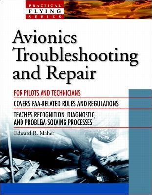 Avionics Troubleshooting and Repair - Edward Maher