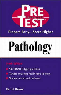 Pathology: PreTest Self-Assessment and Review - Earl Brown