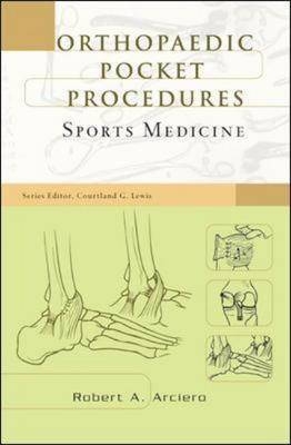 Orthopaedic Pocket Procedures Series: Sports Medicine - Robert Arciero