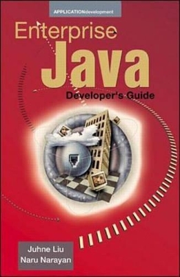 Enterprise Java Developers Guide - S.Naru Narayanan, Juhne Liu