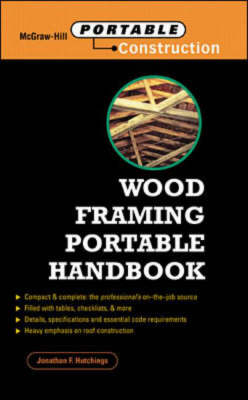 Wood Framing Portable Handbook - Jonathan F. Hutchings